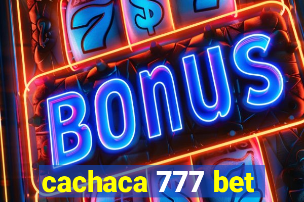 cachaca 777 bet